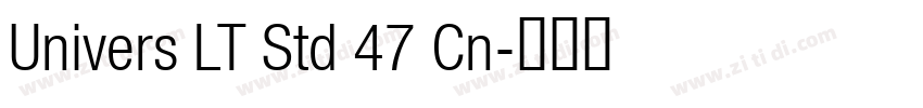 Univers LT Std 47 Cn字体转换